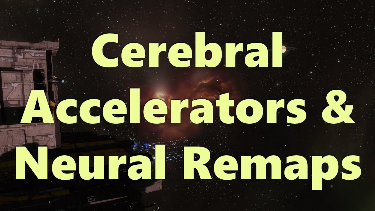 Cerebral Accelerators & Neural Remaps