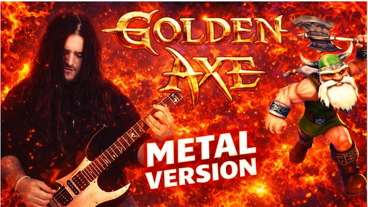 GOLDEN AXE Theme ► METAL VERSION ◄