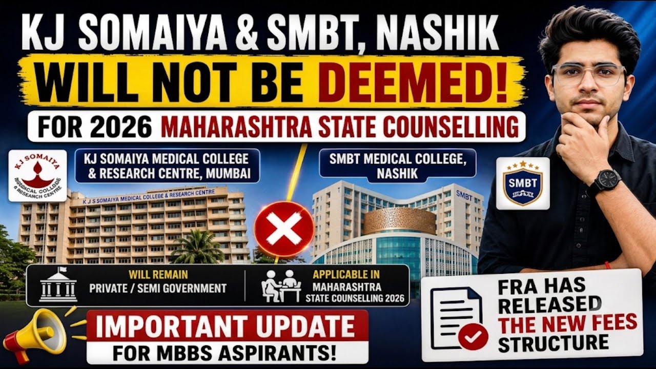 Big Update! KJ Somaiya & SMBT Will NOT Be Deemed in 2026 | MBBS Counselling 