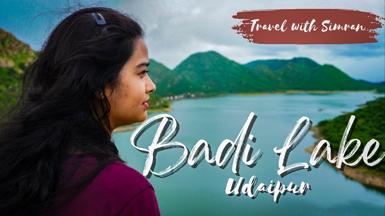 THE BADI LAKE I THE BAHUBALI HILLS I UDAIPUR I TRAVEL WITH SIMRAN I DJI DRONE SHOTS I SONY A6400