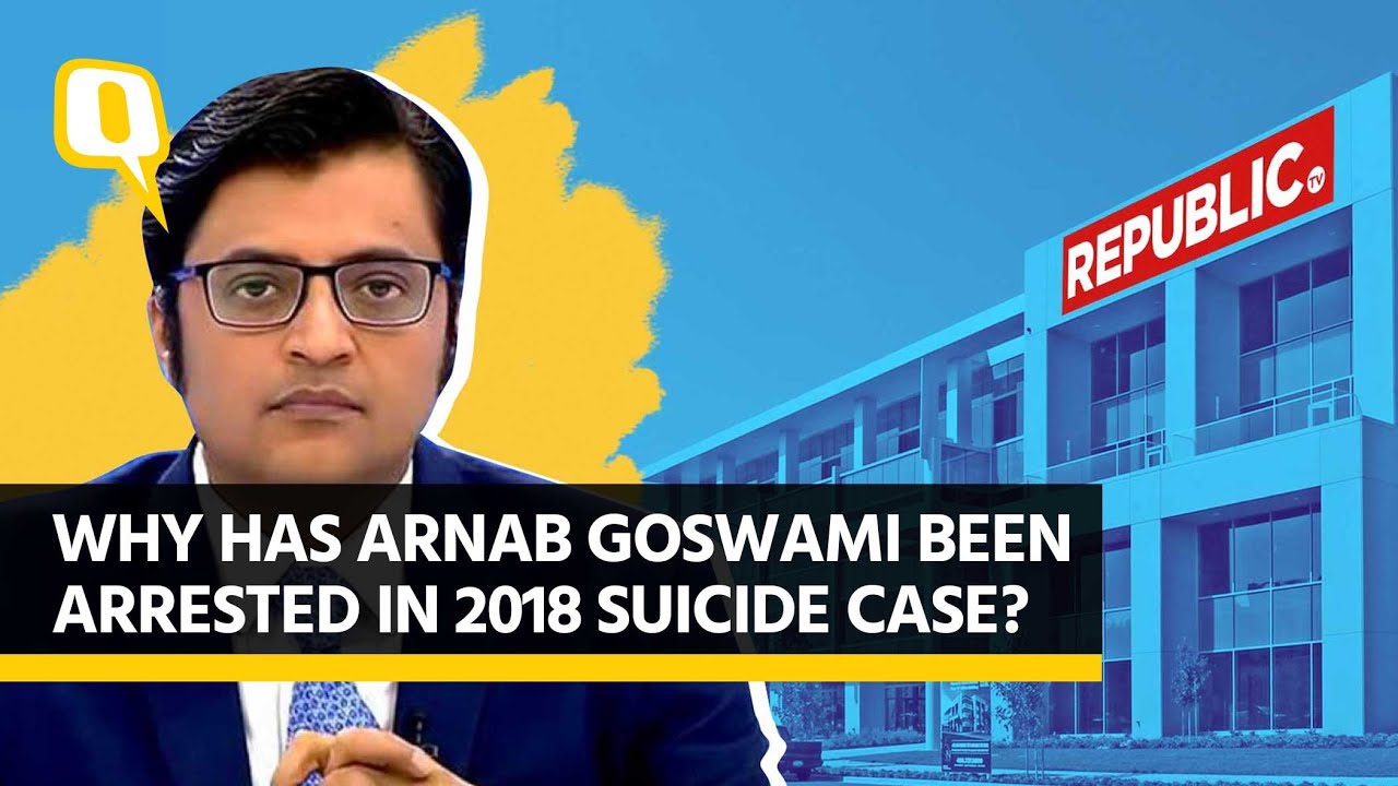 Arnab Goswami Arrested: What Is This Abetment of Suicide Case About? | The Quint