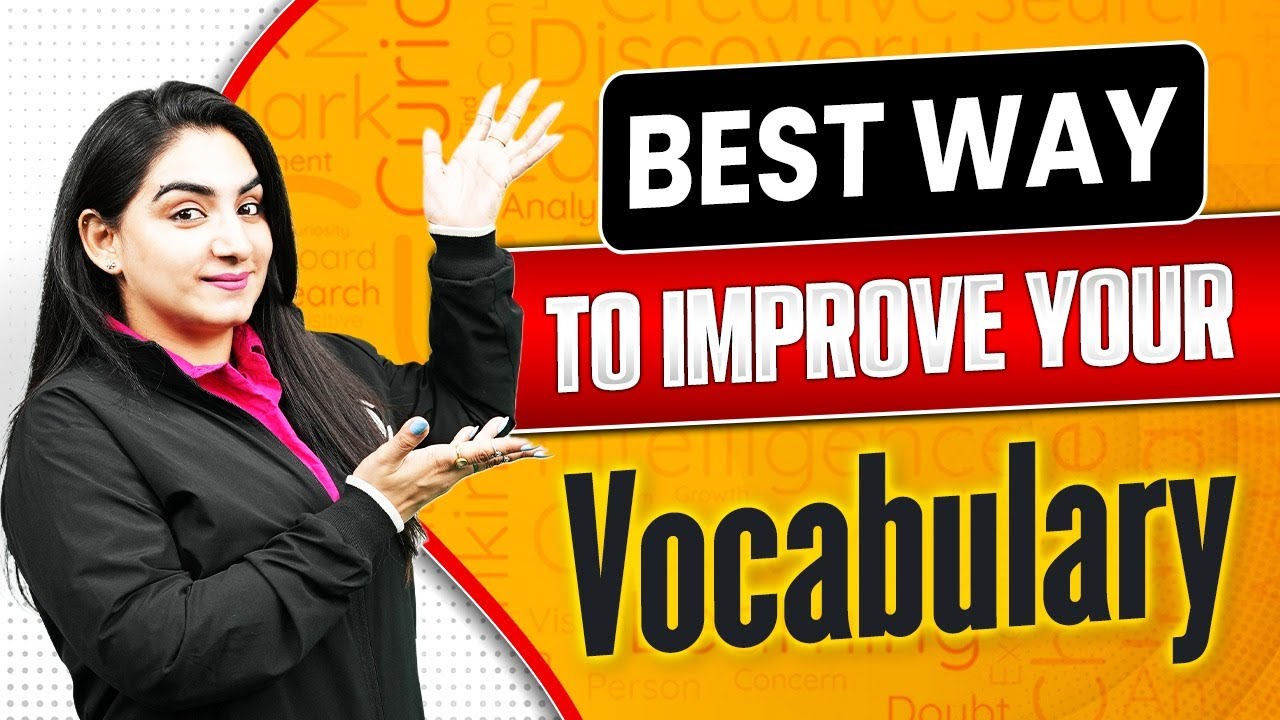 Best Way to Improve Your Vocabulary | Vocabulary Improve Kaise Kare? by Anchal Ma'am