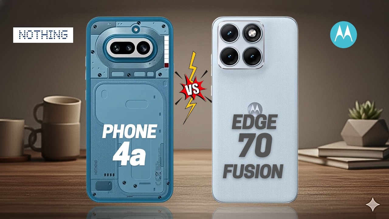 Nothing Phone 4a vs Motorola Edge 70 Fusion  Full comparison ⚡Which one is Best