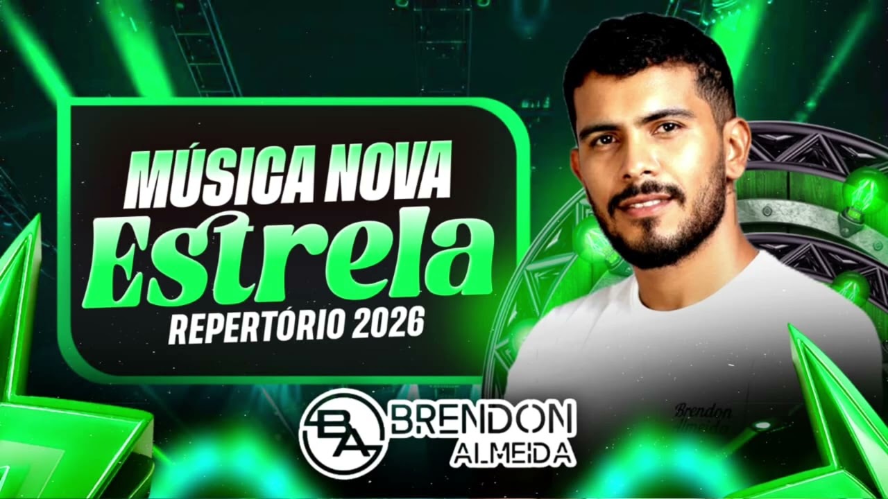 ⭐ ESTRELA – Brendon Almeida ⭐