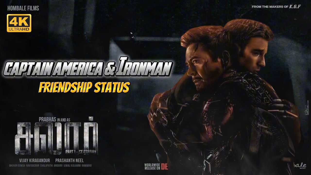 SALAAR - CAPTAIN AMERICA AND IRONMAN | FRIENDSHIP EDIT STATUS | TAMIL | 4K | SURIYAN KUDIYA NEETTI