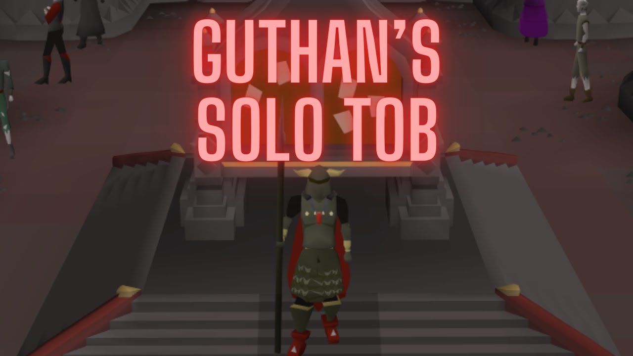 Guthan's Solo ToB