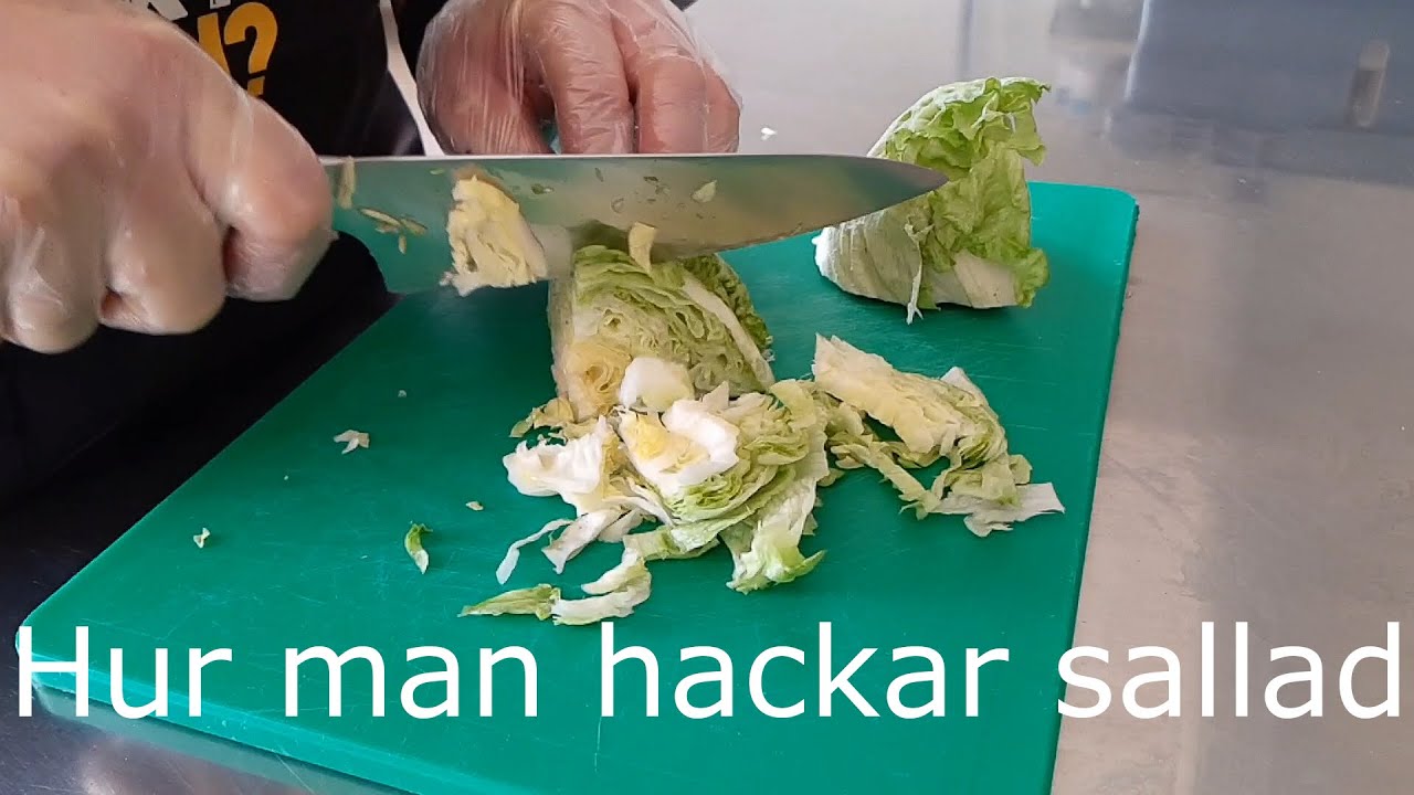 Hur man hackar sallad