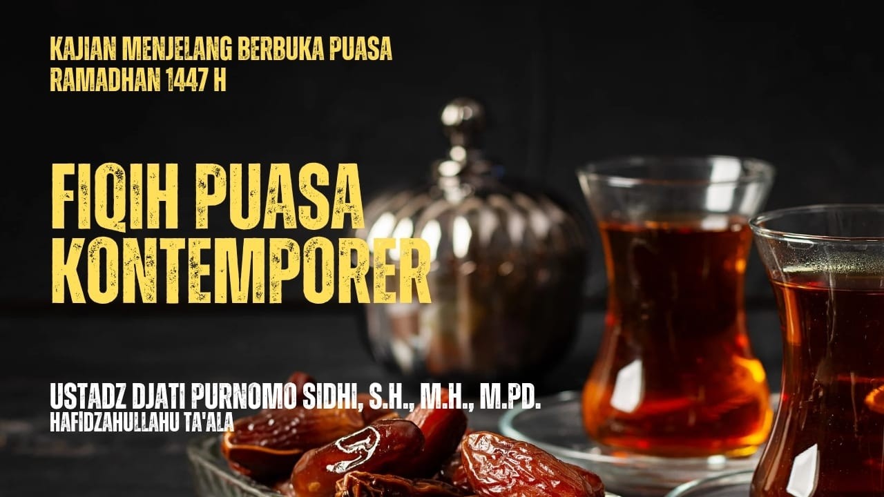 Kajian Menjelang Berbuka Puasa Ramadhan 1447 H