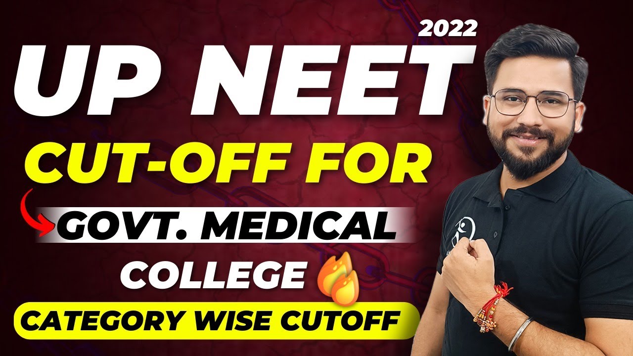 UP NEET 2022 Cutoff For Government Medical College 🔥🔥 | MBBS Cut Off 2022 | Category Wise Cutoff
