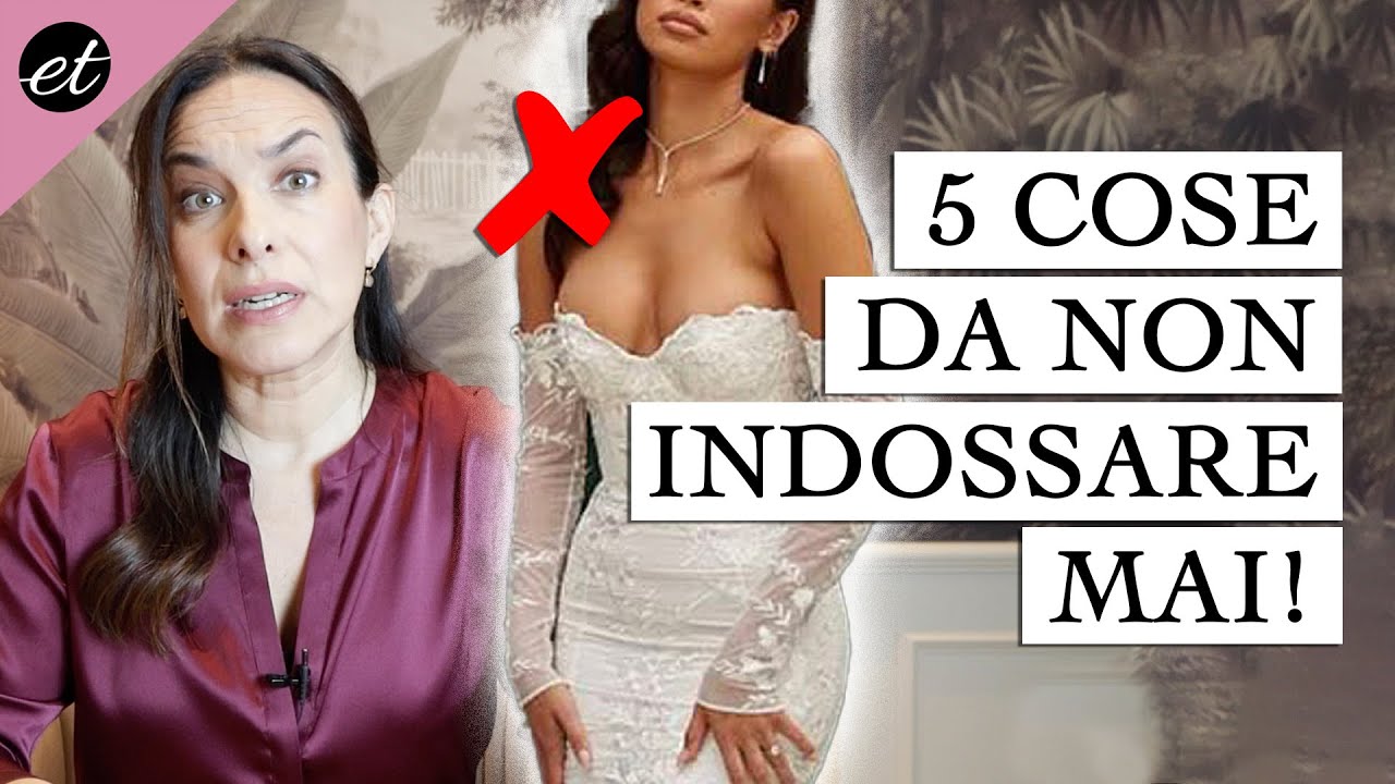 5 cose DA NON INDOSSARE MAI se vuoi essere elegante