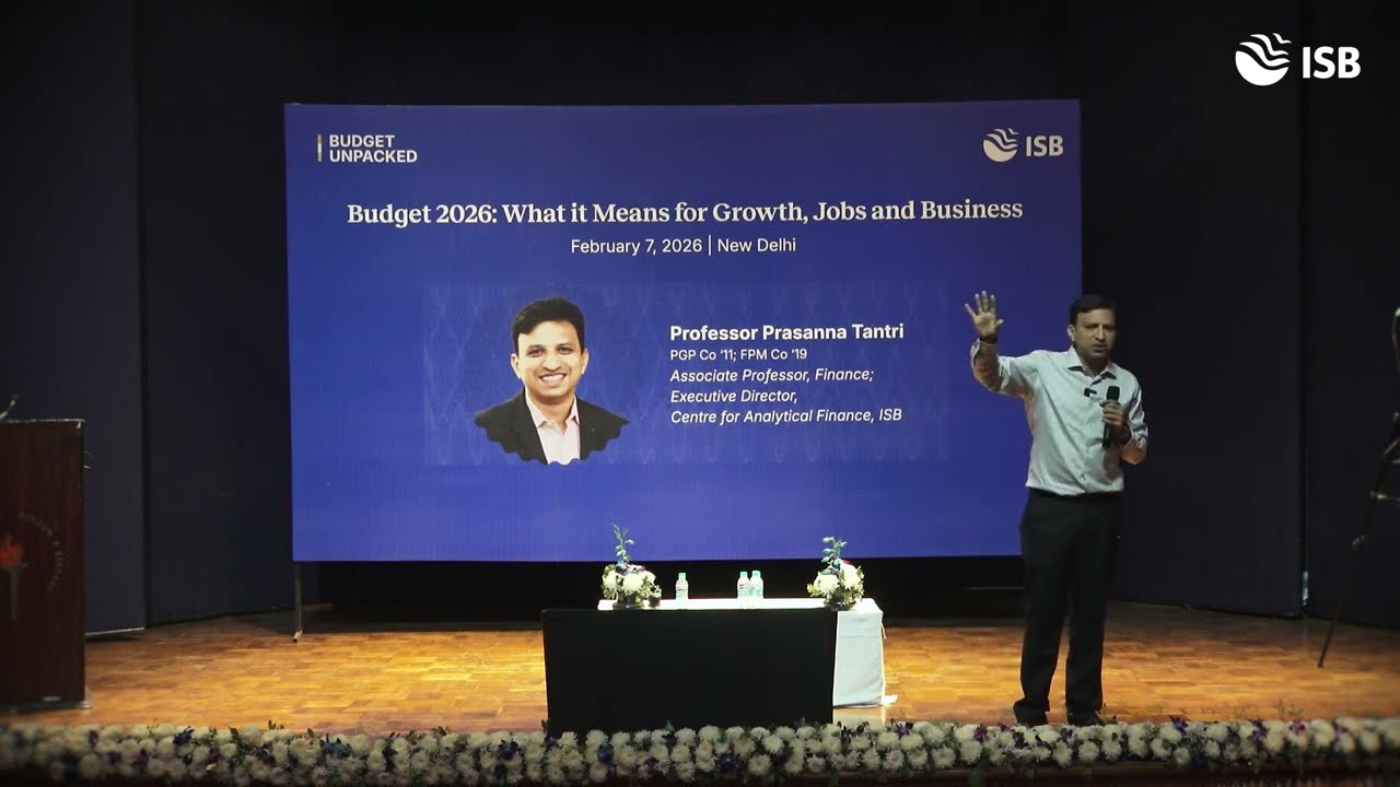 Union Budget 2026 Explained | What It Means for Growth, Jobs & Business | ISB Prof Prasanna Tantri