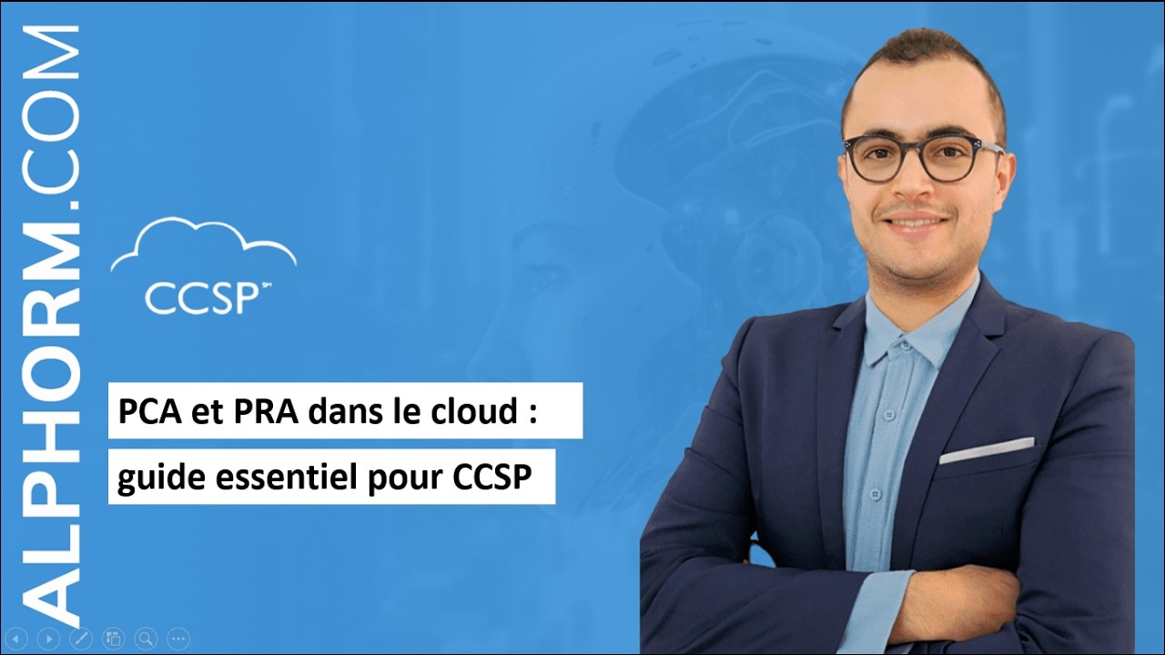 PCA et PRA dans le cloud : guide essentiel pour CCSP