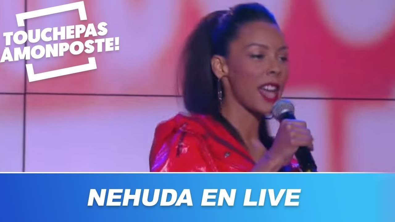 Nehuda - Chalala (Live @TPMP)