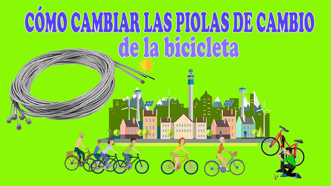 RUTA CLETA - CÓMO CAMBIAR  LAS  PIOLAS DE CAMBIOS DE LA BICICLETA