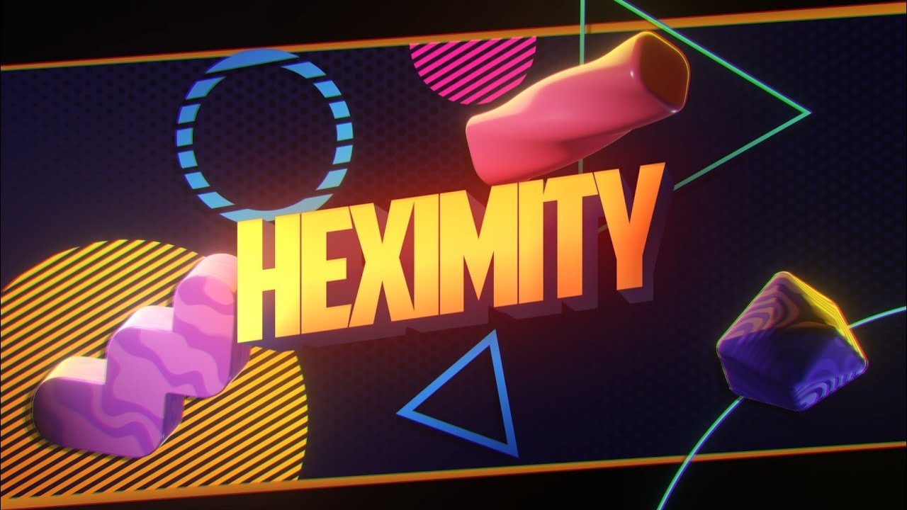 New Intro for 2022 | Heximity