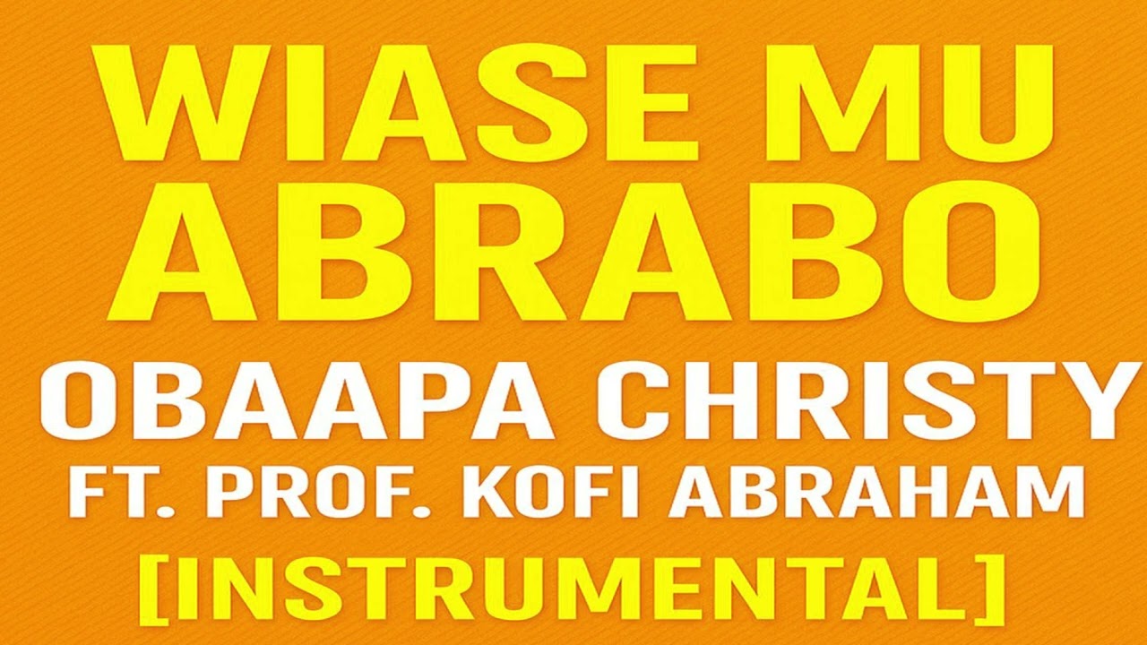 WIASE MU ABRABO (Instrumental) – Obaapa Christy ft. Prof. Kofi Abraham | Spiritual Gospel Beat