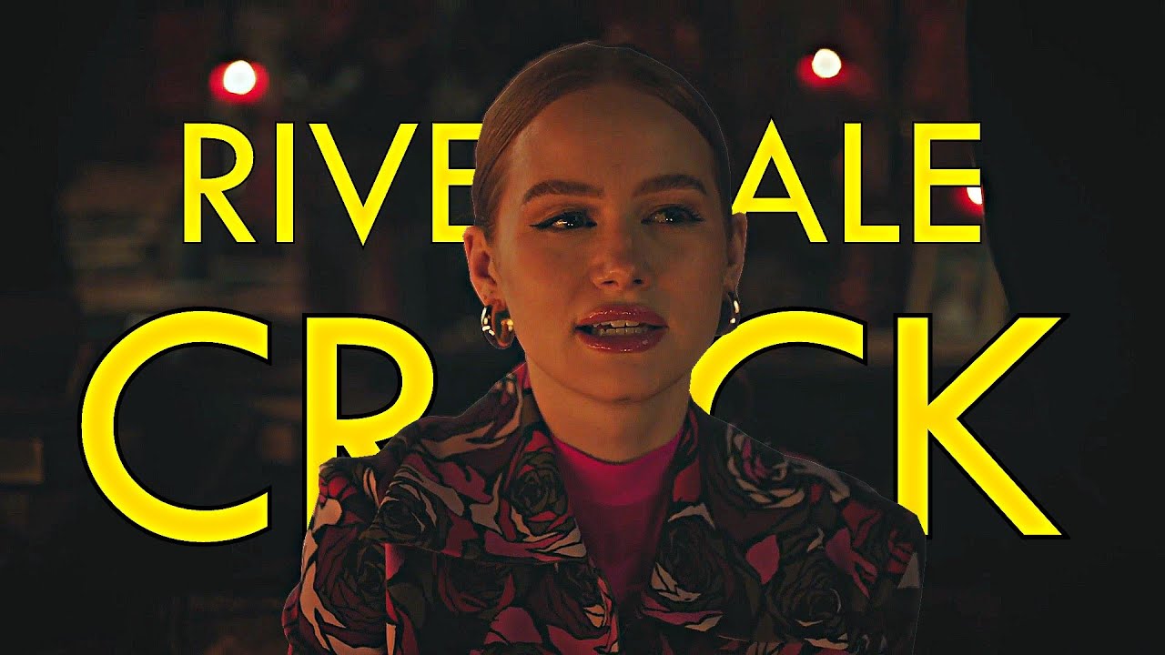 riverdale writers are unhinged in s6 | crack (ep18)
