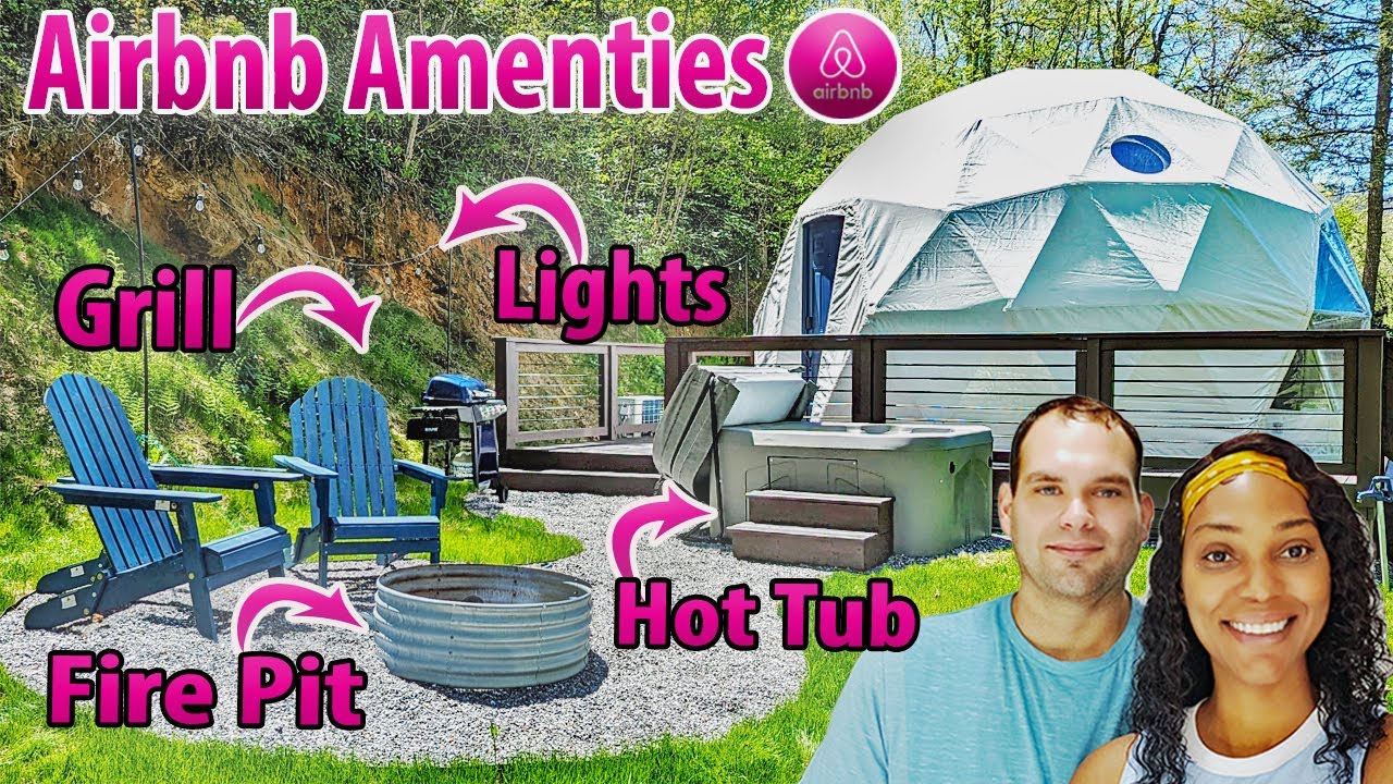 LUXURY DOME BUILD: Must Have Airbnb Amenities For The Perfect Luxury Glamping Experience.