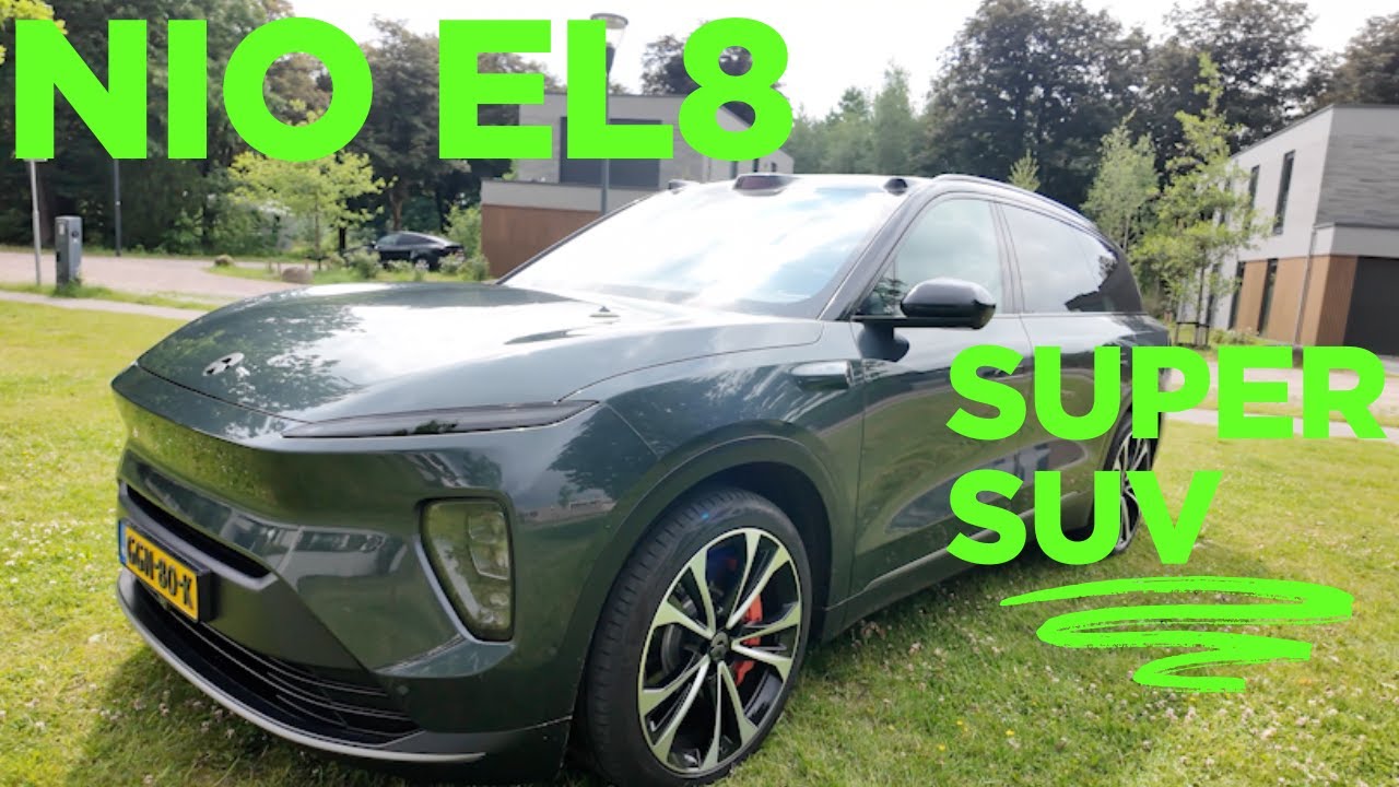 NIO EL8 - Super SUV Vlaggenschip