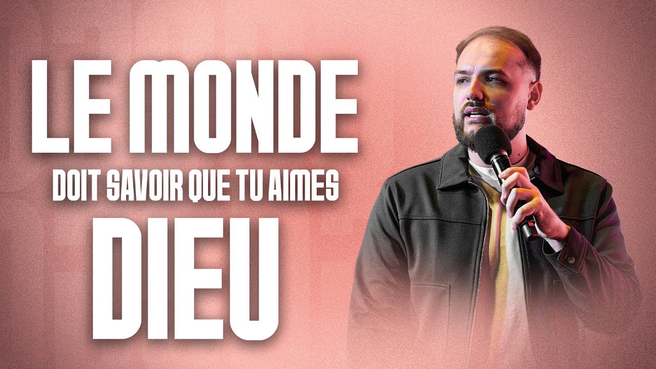 LE MONDE DOIT SAVOIR QUE TU AIMES DIEU - JOUR 2 - RÉMI CRISTOVAO