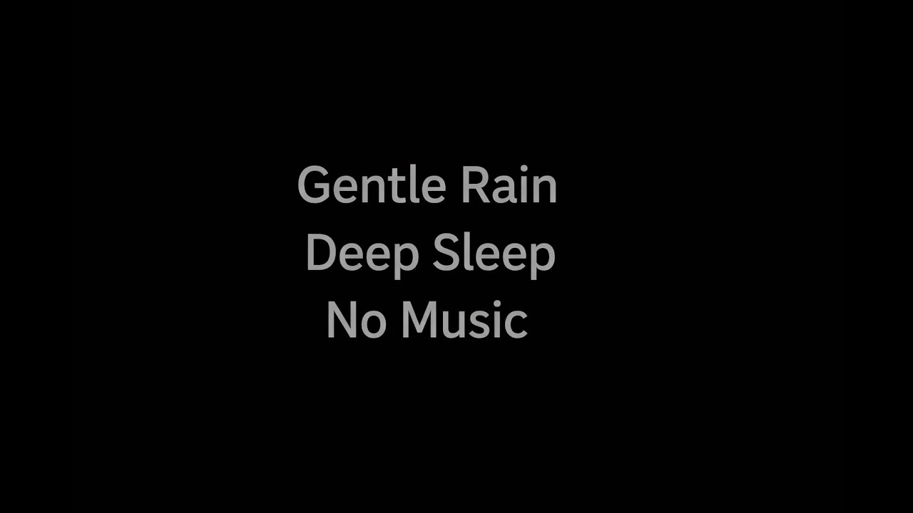 Gentle Rain Sounds for Deep Sleep • 3 Hours • No Music • Black Screen
