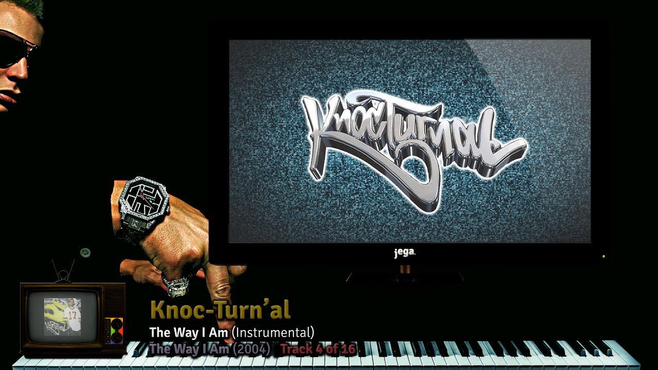 PRODUCED BY: Scott Storch. | 23. Knoc-Turn'al - The Way I Am (Instrumental)