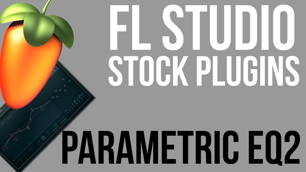 FL Studio plugins - Parametric EQ2 (Indonesia)
