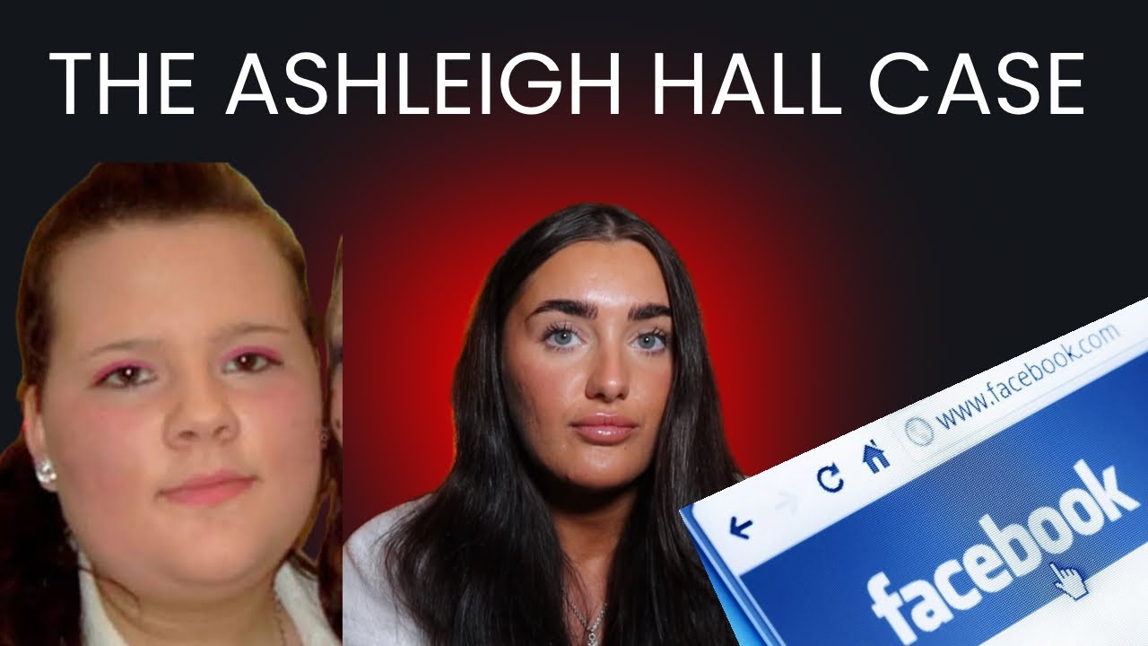 THE ASHLEIGH HALL CASE - THE FACEBOOK KILLER 
