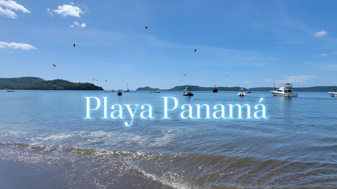 Playa Panamá, Guanacaste. Costa Rica 🇨🇷