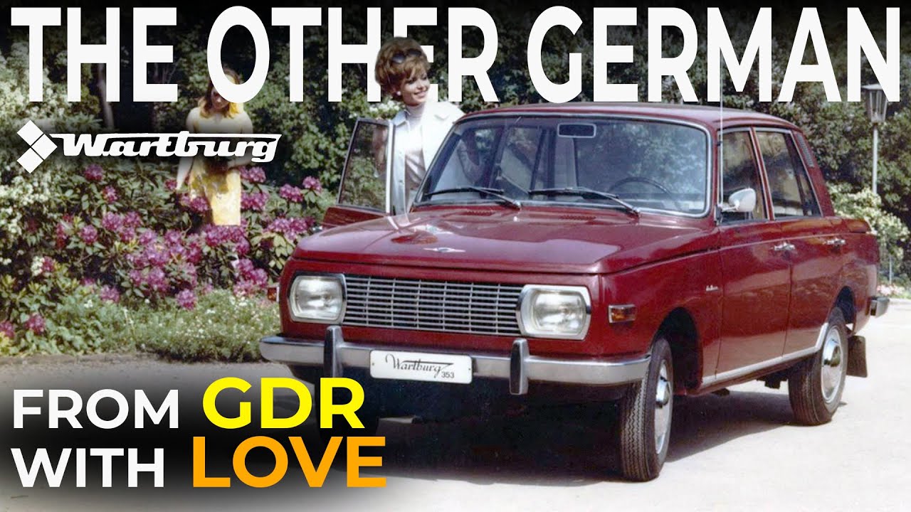 Wartburg 353: East Germany’s Forgotten Icon