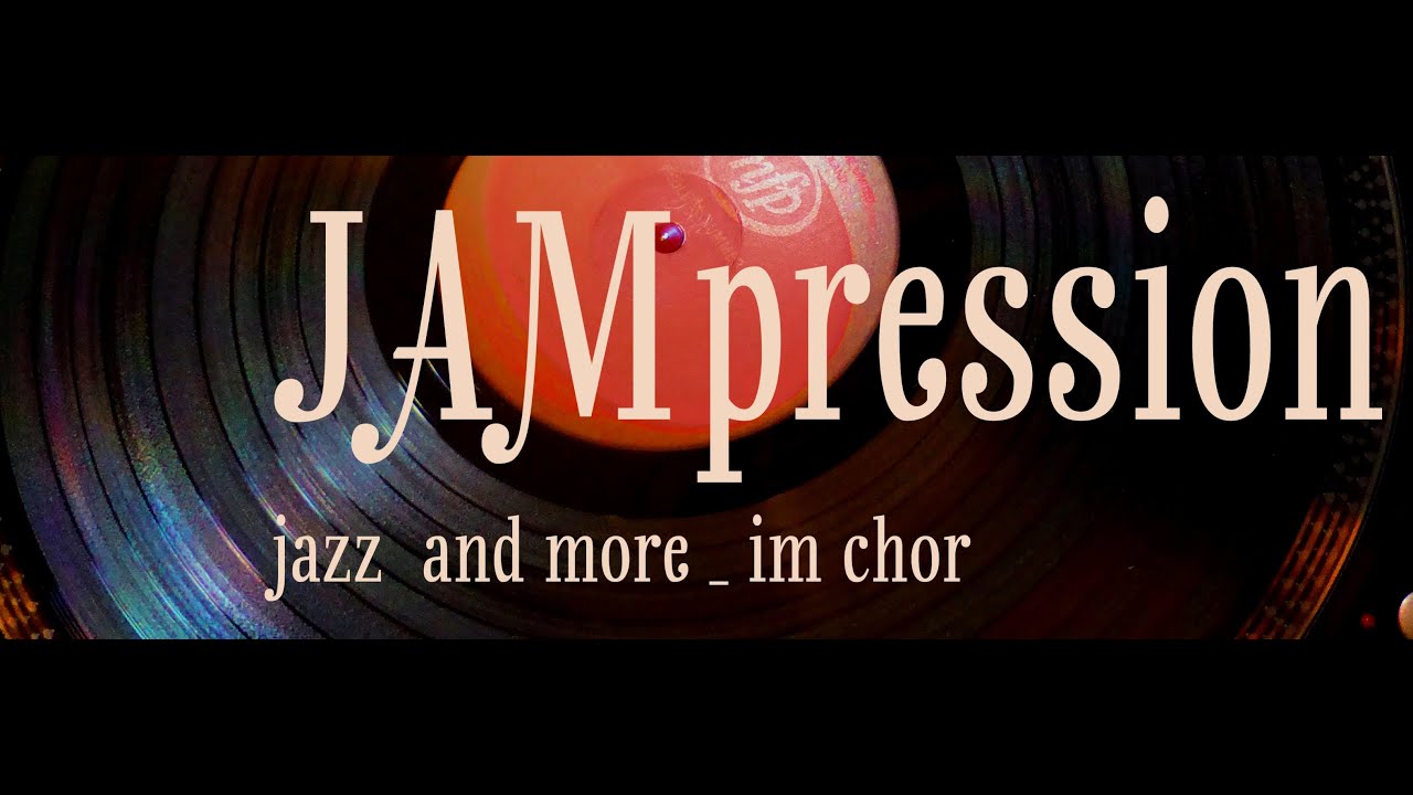 JAMpression_Choriole 2021
