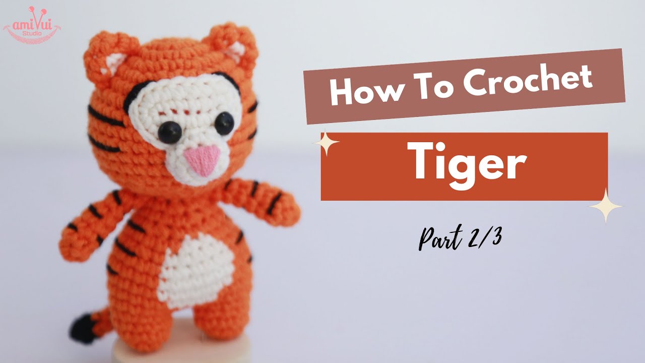 #112 | Amigurumi Tiger Free Pattern (2/3) | How To Crochet Amigurumi Characters | @AmivuiStudio