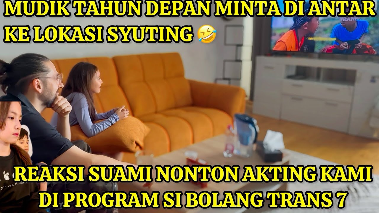 REAKSI SUAMI DAN ANAK2 NONTON AKTING KAMI DI SI BOLANG TRANS 7 