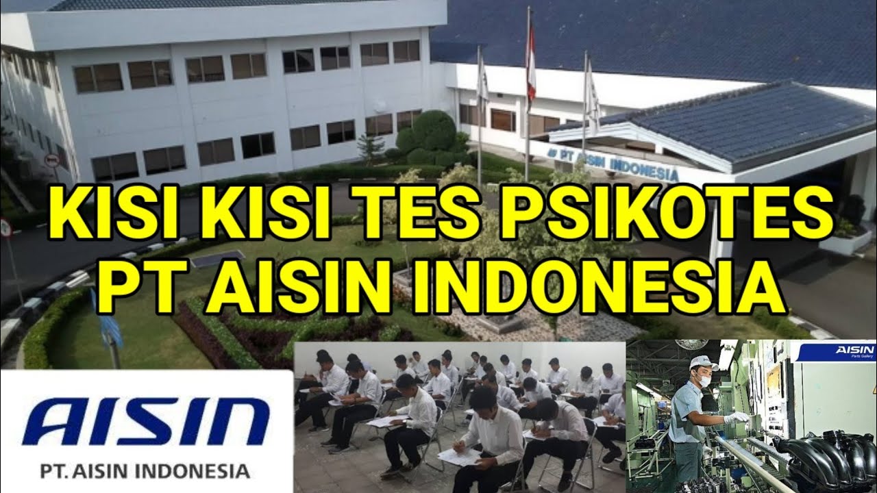 Kisi Kisi Tes Psikotes Pt Aisin Indonesia