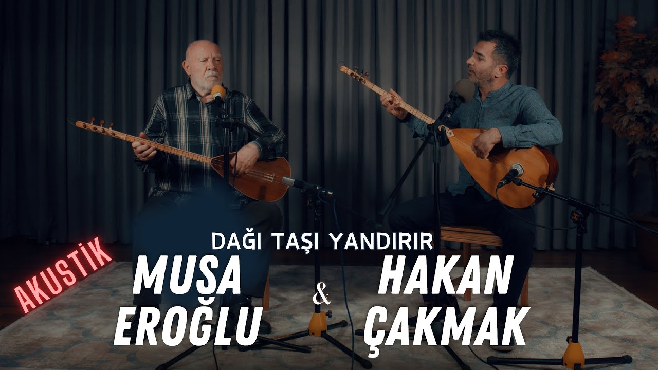 Musa Eroğlu & Hakan Çakmak -Yandırır