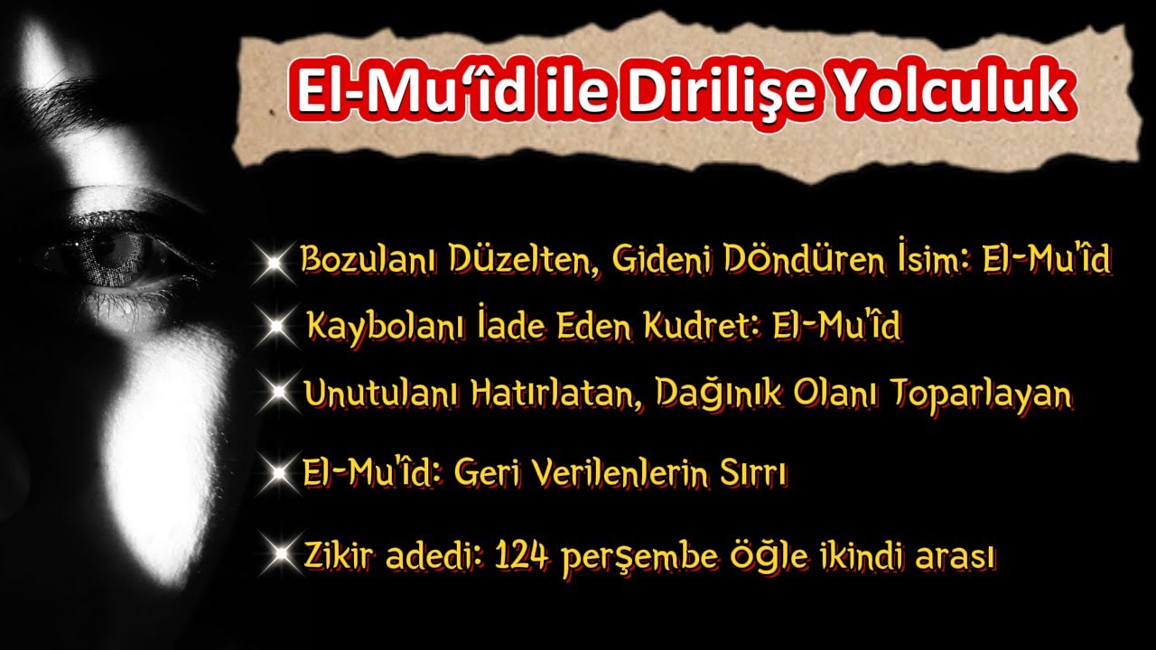 El Mu‘îd ile Dirilişe Yolculuk. El-Mu‘îd Geri Verilenlerin Sırrı. Kaybolanı İade Eden Kudret #keşfet