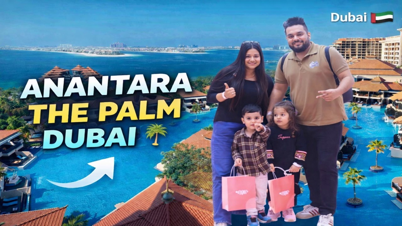 Delhi से Dubai ✈️ | Anantara The Palm Dubai Resort Luxury Tour | Dubai Luxury 🔥| Pratima Dutta