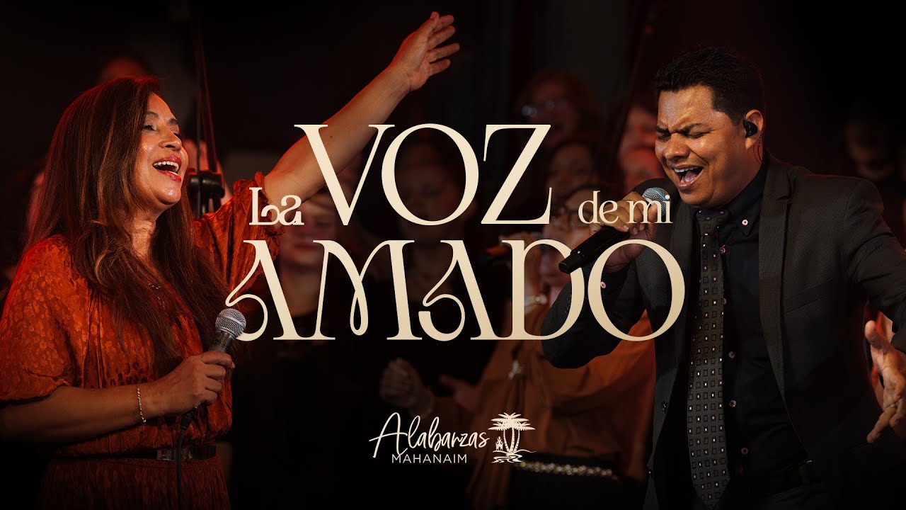 La Voz de mi Amado - Alabanzas Mahanaim (Video Oficial)