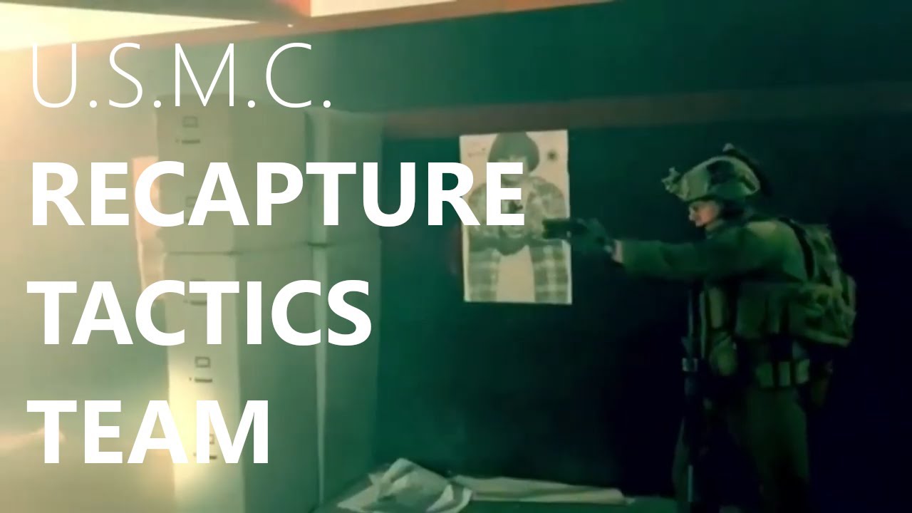Recapture Tactics Team - Marine Corps Security Forces
