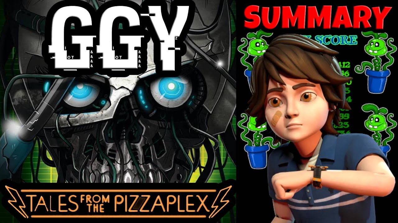 FNaF Tales From The Pizzaplex: GGY || Summary - The Gregory Story