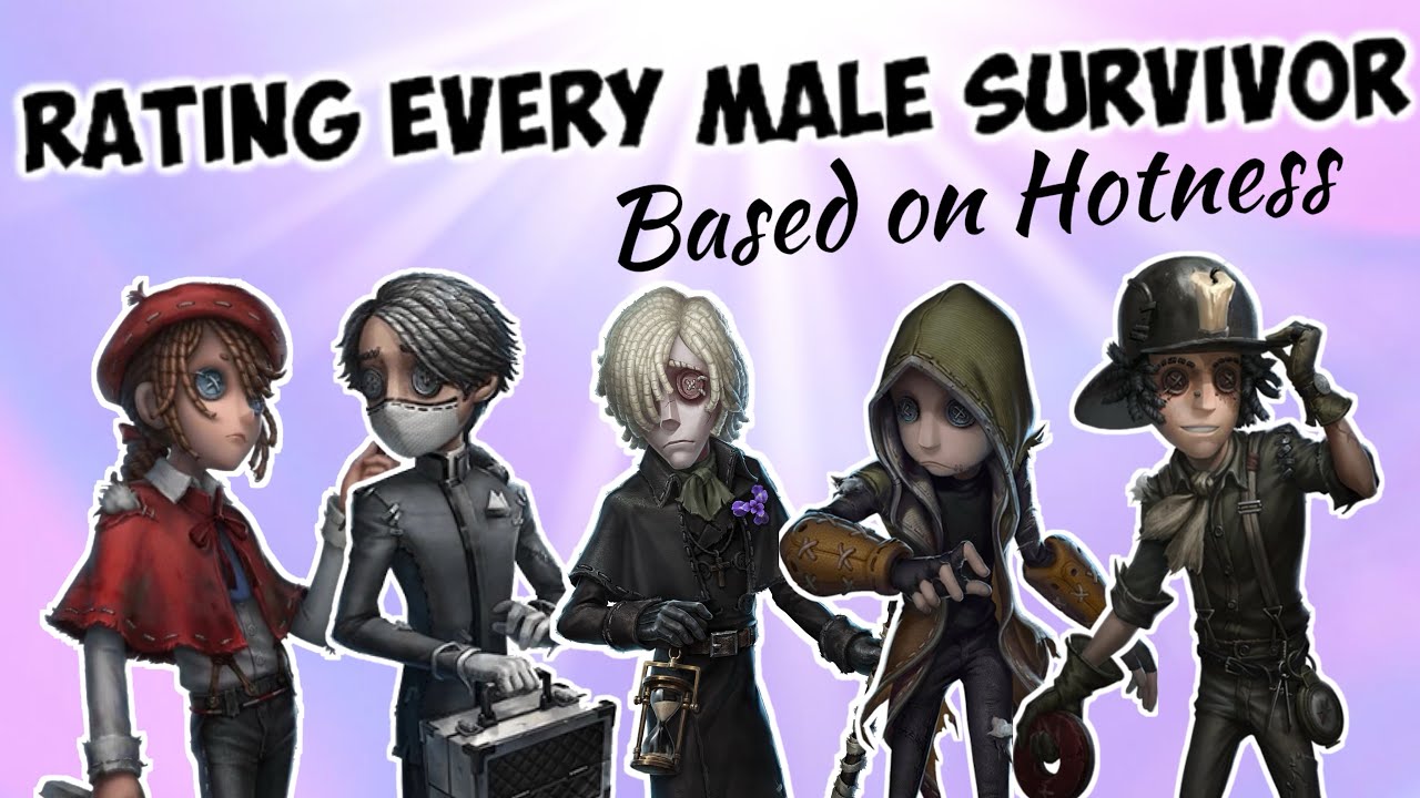 【Identity V】Rating Every Male Survivor based on HOTNESS