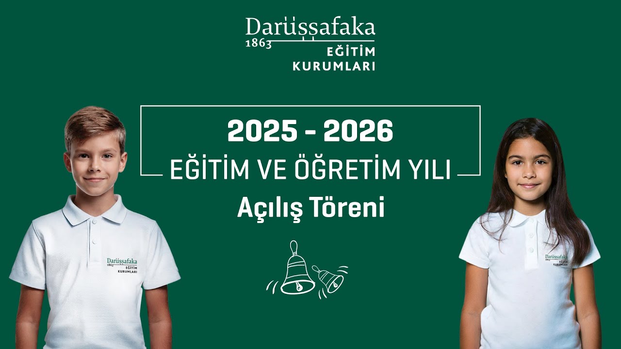 Darüşşafaka Eğitim Kurumları I Okul Açılış Töreni 2025