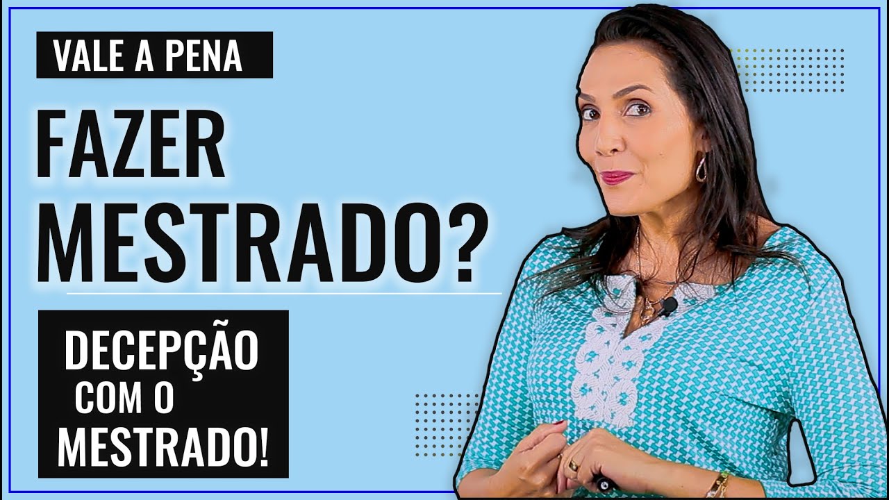 Vale a pena fazer Mestrado? Decepção com o Mestrado!