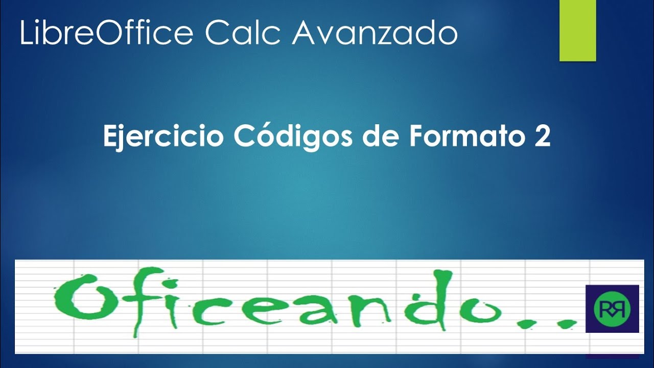 Ejercicio resuelto Códigos de formato 2 Número a texto - LibreOffice Calc Avanzado