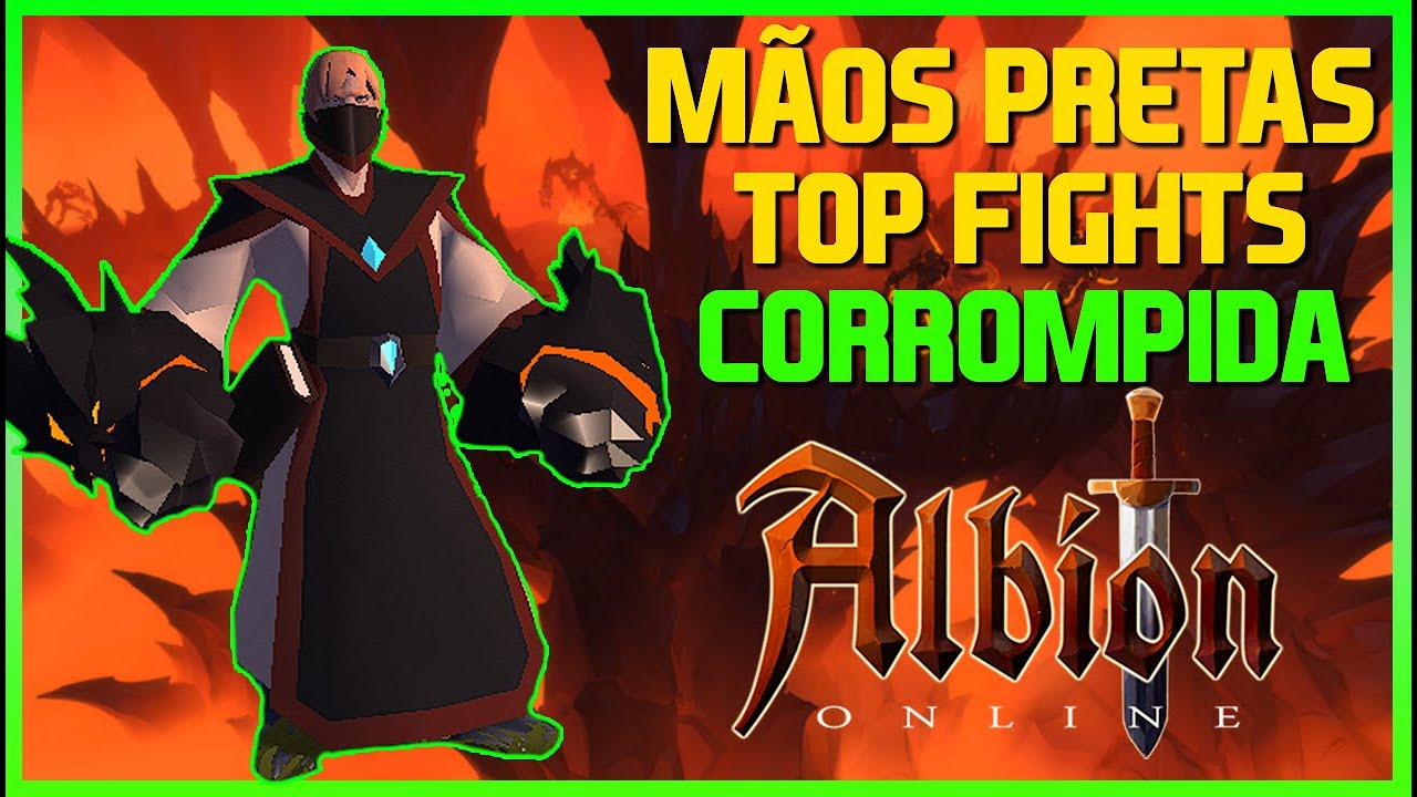 Albion Online - Top Fights Black Hands (M&atilde;os Pretas)