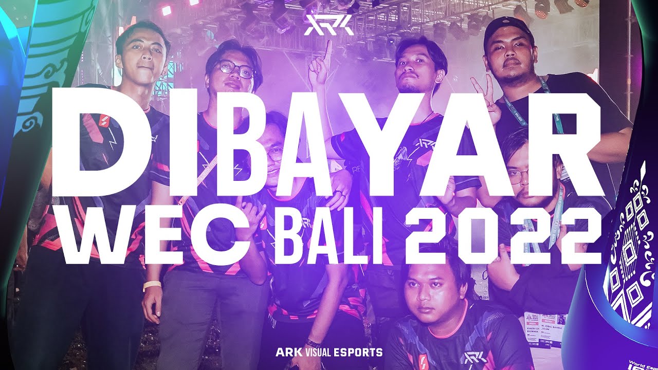 Di Balik Layar (DIBAYAR) WEC IESF BALI 2022 - ARK VISUAL ESPORTS VLOG