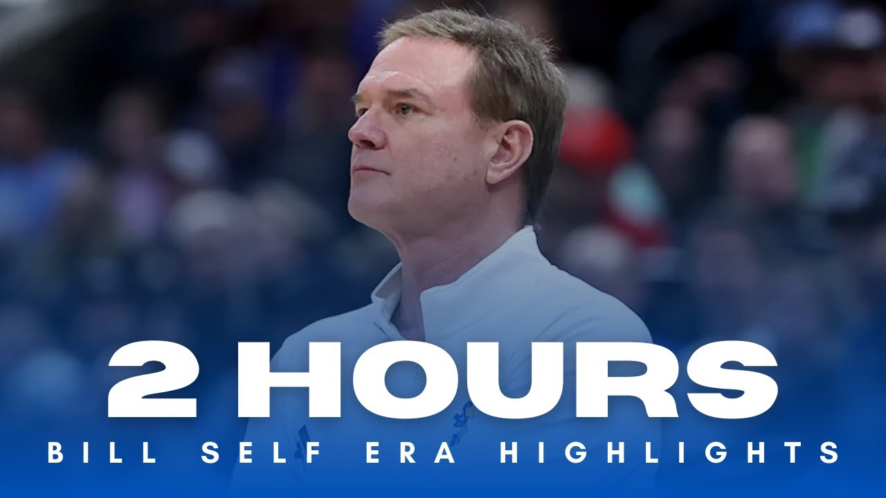 2 Hours of Bill Self Era Kansas Jayhawks Basketball Highlights (2003-2025)