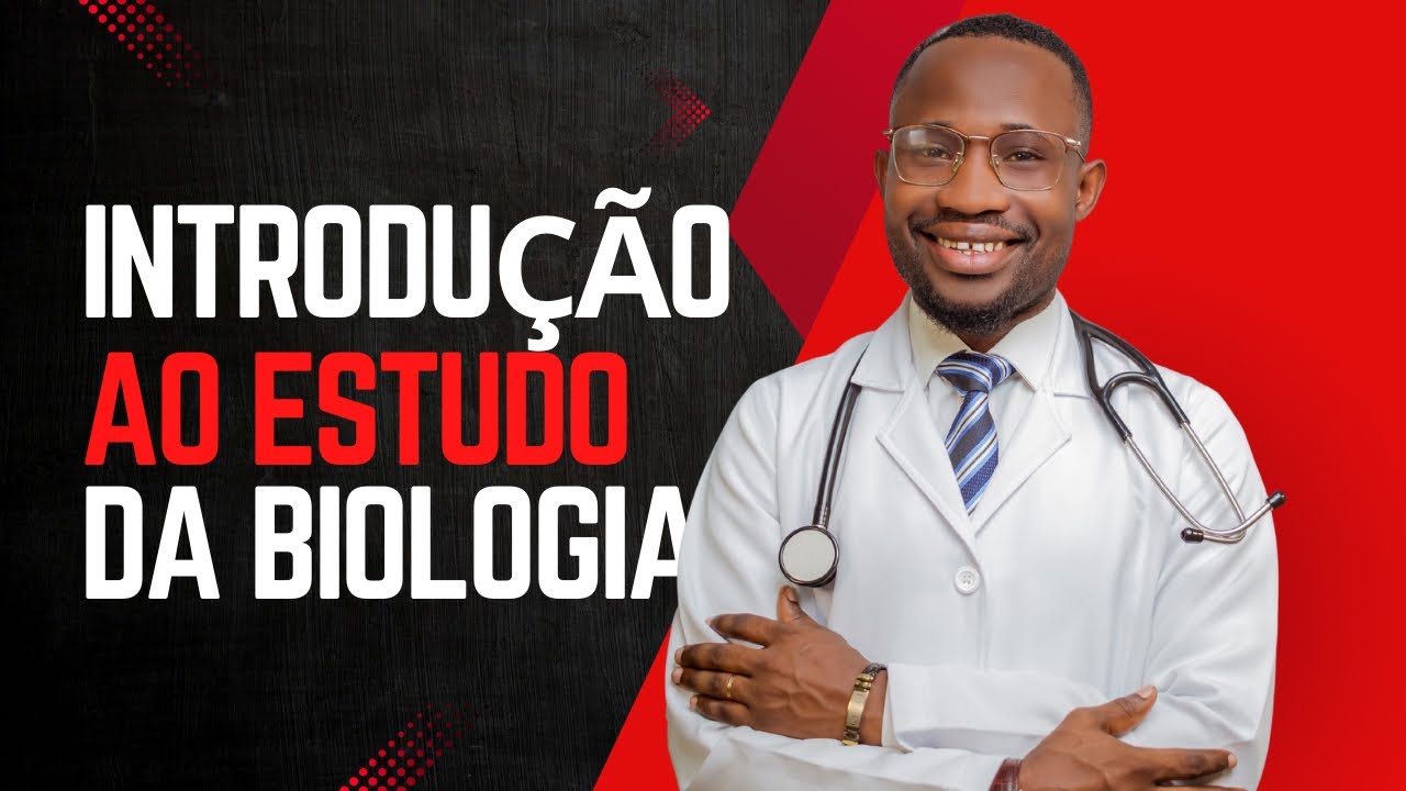 Introdução ao estudo da Biologia [PARA EXAME DE ACESSO]