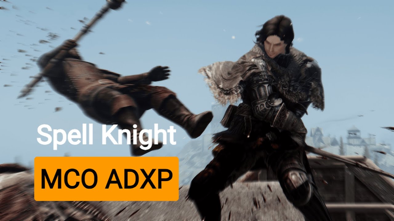 Skyrim - Spell Knight ADXP | MCO