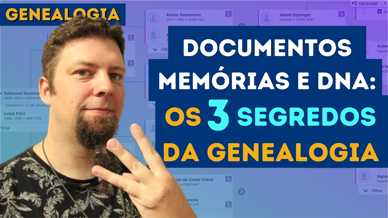 O Segredo da Genealogia Completa: Junte documentos, relatos e DNA